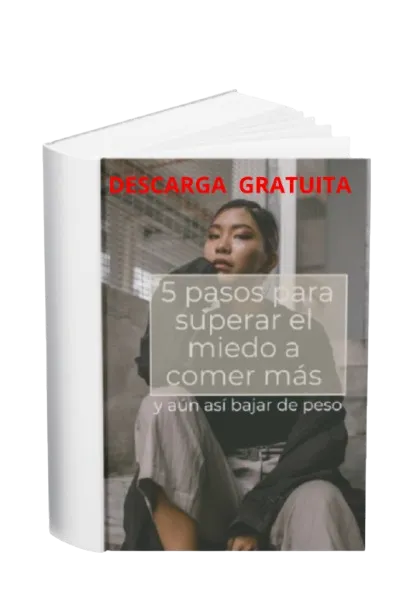 5 pasos para superar el miedo a comer mas